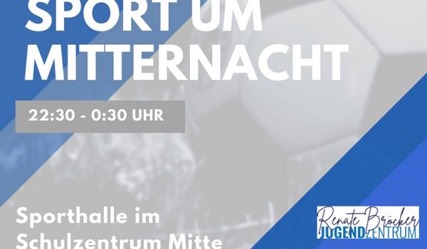 Plakatausschnitt Sport um Mitternacht