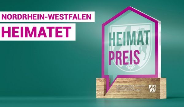 "Nordrhein-Westfalen heimatet" - HEIMATPREIS