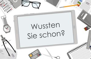 Wussten Sie schon?