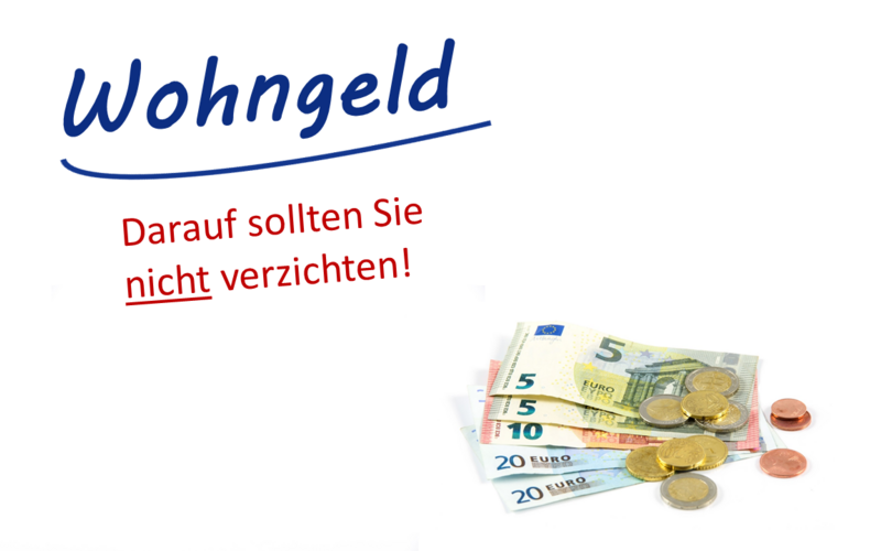 Wohngeld: Nur zu Ihrem Vorteil!